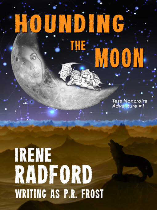Title details for Hounding the Moon by Irene Radford - Available